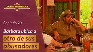 Aparece El Abusador Julián Barreto Capítulo 20 Temporada 1 Doña Bárbara 