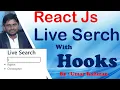 React js Live Search using React Hooks like UseEffect and useState React Js tutorial