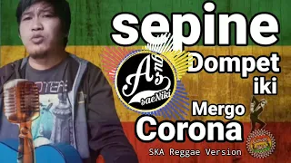 Download SEPINE DOMPET IKI MERGO CORONA (PARODI) MP3