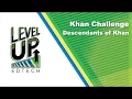 28 Khan Challenge Descendants of Khan