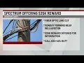 Spectrum seeks tips after fiber-optic line cut in Anderson Co