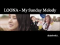 LOONA - My Sunday Melody