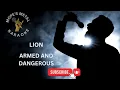Lion - Armed and Dangerous Karaoke
