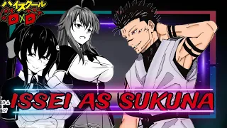 NTR Highschool DxD B-Trayal react to issei as sukuna artist - Merkonig h-