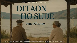 ditaon ho sude lugunchannel official lagu batak 
