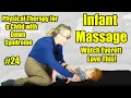 Infant Massage--Watch Everett Love This Physical Therapy for a Child with Down Syndrome