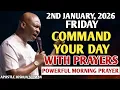 Lagu [FRIDAY, 2ND JANUARY] START YOUR MORNING WITH PRAYER | SPIRITUAL PRAYER BY APOSTLE JOSHUA SELMAN
