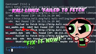How to Fix Failed to Fetch Error in Kali Linux Easy Solution for Package Installation Issues