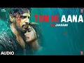 Lagu Lyrical: Tum Hi Aana | Marjaavaan | Riteish |Jubin Nautiyal, Payal Dev, #jubinnautiyal #tumhiaana