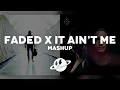 Download Lagu FADED x IT AIN'T ME [Mashup] | Alan Walker, Kygo, Selena Gomez