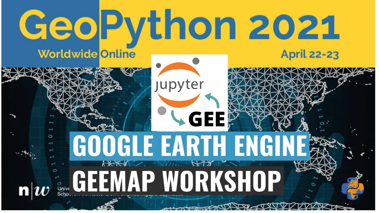 Google Earth Engine and geemap workshop at GeoPython Conference 2021