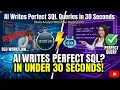 AI Write Perfect SQL Queries in 30 Seconds Data Analyst Workflow Revolution