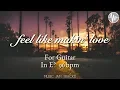 Download Lagu Feel Like Makin' Love Jam For【Guitar】E♭ Major 96bpm No Guitar BackingTrack