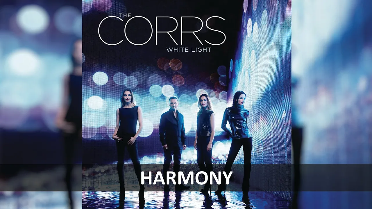 THE CORRS - HARMONY LYRICS