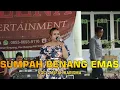 Download Lagu SUMPAH BENANG EMAS VOC : AFIFAH KARISMA @R.LENA ENTERTAINMENT | ELECTONE | IKI BARABAI |
