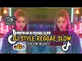 Download Lagu DJ REGGAE SANTAI SLOW BASS || DJ CAMPURAN REGGAE SLOW TERBARU VIRAL TIK TOK FYP YANG KALIAN CARI🎵