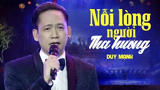 Download Nỗi Lòng Người Tha Hương - Duy Mạnh | Ai Xa Quê Nghe Cũng Rơi Nước Mắt MP3