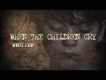 Download Lagu WHEN THE CHILDREN CRY - White Lion (lyric)