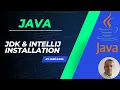 Session 1 - Introduction To Java JDK intellij Installation 2024 New series