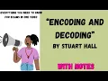 Encoding and Decoding by Stuart Hall Explanation in Points