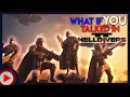 What if You Talked in Helldivers 2 Parody