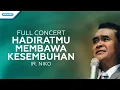 Download Lagu HadiratMu Membawa Kesembuhan - Full Concert Album - Ir. Niko (Video full album )
