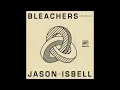 Bleachers - Dreamsicle (Jason Isbell Cover)