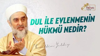 Dul İle Evlenmenin Hükmü Nedir?