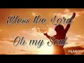 Download Lagu Bless the Lord oh my soul karaoke music with lyrics