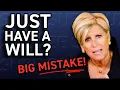 A Will is Not Enough THIS is the One Financial Document Suze Says EVERYONE Needs Full Episode
