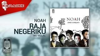 noah raja negeriku official karaoke video no vocal