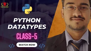 Python Basics Episode 5 - Understanding Python Data Types