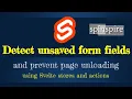block page in Svelte if form fields unsaved using stores and actions