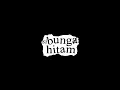 Download Lagu Bunga hitam - Melawan Budaya Dominan