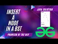 Insert a Node in a BST Java GeeksforGeeks POTD Java Solution Apna Coding