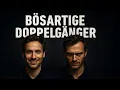 Download Lagu Evil doppelgangers