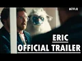 Eric Trailer 2024 Netflix Benedict Cumberbatch Eric Series Trailer