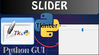Python Tkinter tutorial for beginners How to create Slider Widget