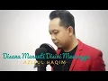 DISANA MENANTI DISINI MENUNGGU (Versi Danang) | Cover by AZIZUL HAQIM