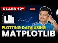 Matplotlib Class 12 IP Chapter 3 FULL EXPLAINED by Kartik Sir