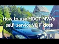 Self-service VEIP Kiosk Tutorial