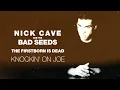 Nick Cave & The Bad Seeds - Knockin' On Joe (Official Audio)