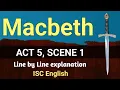 Macbeth Act 5 Scene 1 ISC line by line explanation English For All analysis class 12