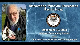 Discovering Psilocybe Azurescens Paxton Hoag