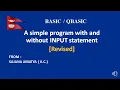 A QBASIC PROGRAM WITH AND WITHOUT INPUT STATEMENT REVISED