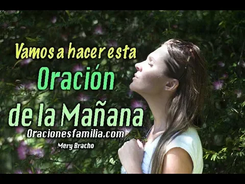 Download MP3 Oración de la Mañana con Mery Bracho