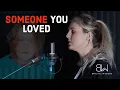 SOMEONE YOU LOVED - Lewis Capaldi - Cover by Brigitte Wickens