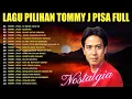 Download Lagu Lagu pilihan Tommy J pisa Full album
