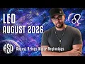 Leo August 2026 I August Brings Major Beginnings