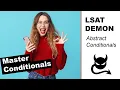 LSAT Demon Abstract Conditionals